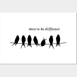 Dare to be different Posters and Art